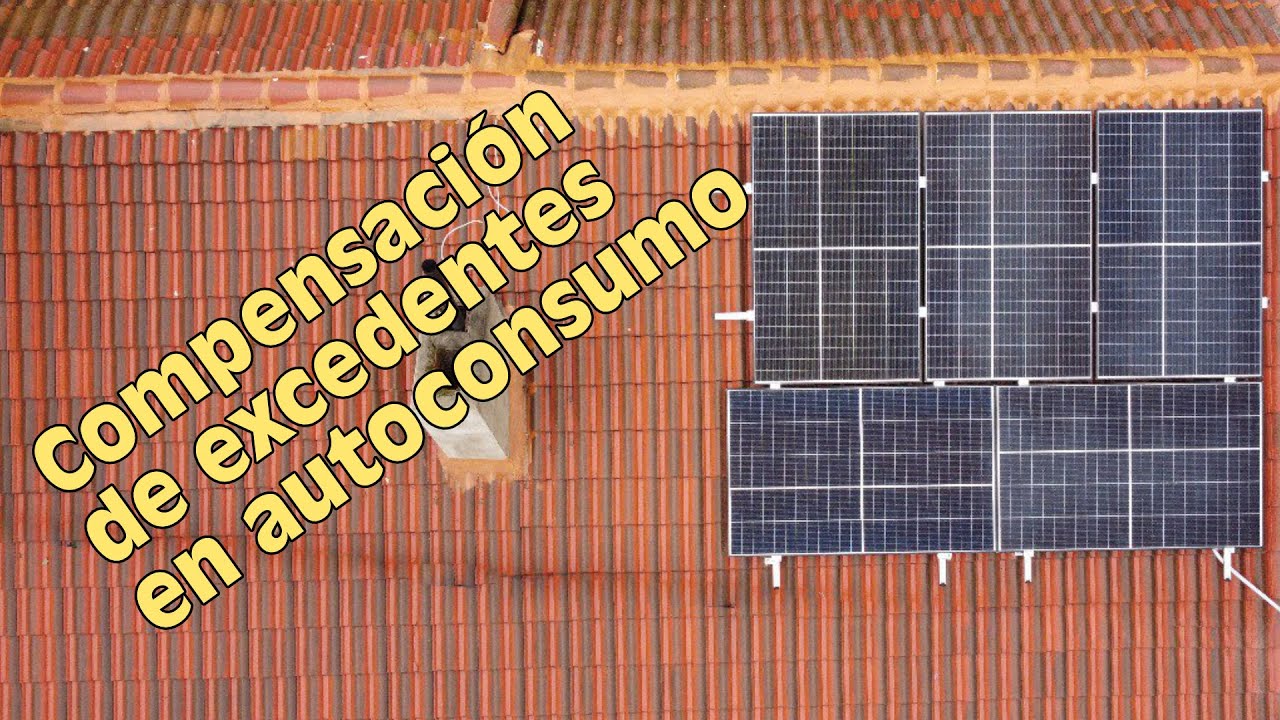 Te explico la COMPENSACI&Oacute;N DE EXCEDENTES simplificada y horaria.