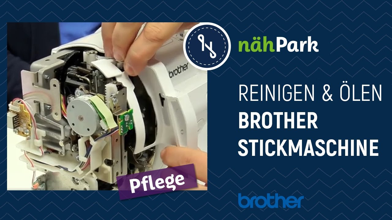 BROTHER Stickmaschinen reinigen und ölen