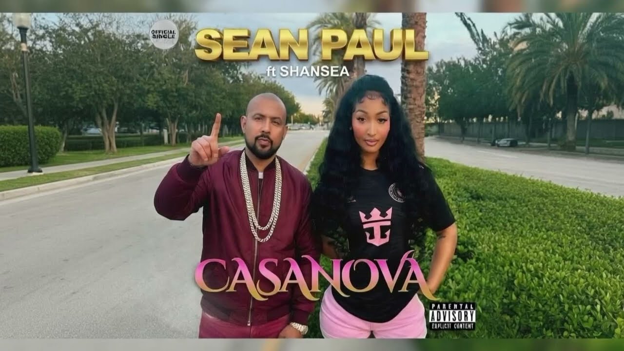 Casanova - Sean Paul x shansea