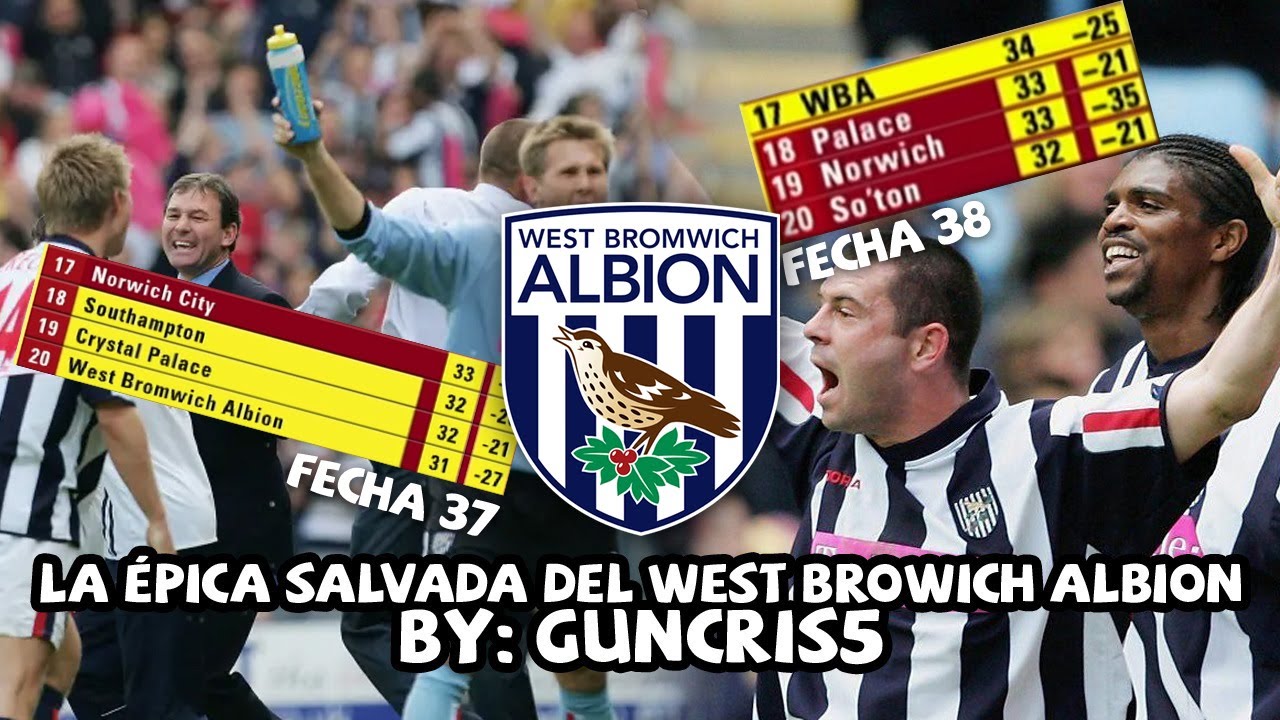 La MILAGROSA SALVADA del DESCENSO del West Bromwich Albion en la ÚLTIMA FECHA | Premier L. 2004/2005