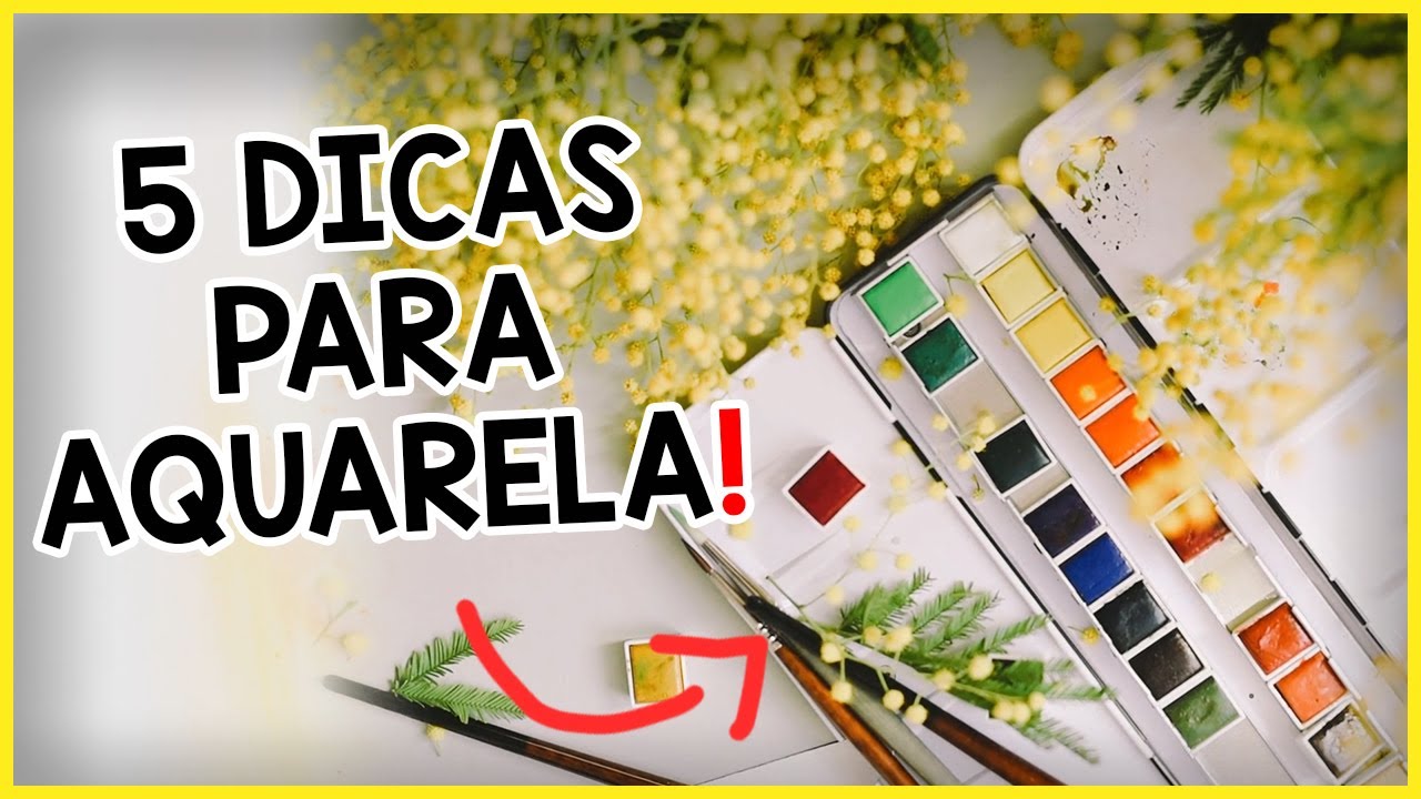 AQUARELA // 5 Dicas Incríveis para Iniciantes na Aquarela!!!