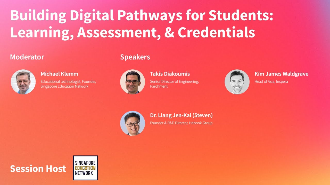 Building Digital Pathways for Students: Learning, Assessment & Credentials | SG Education Network