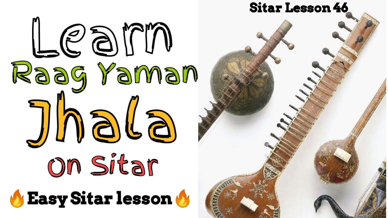 Learn Raag Yaman Jhala On Sitar | राग यमन झाला | Sitar Lesson 46