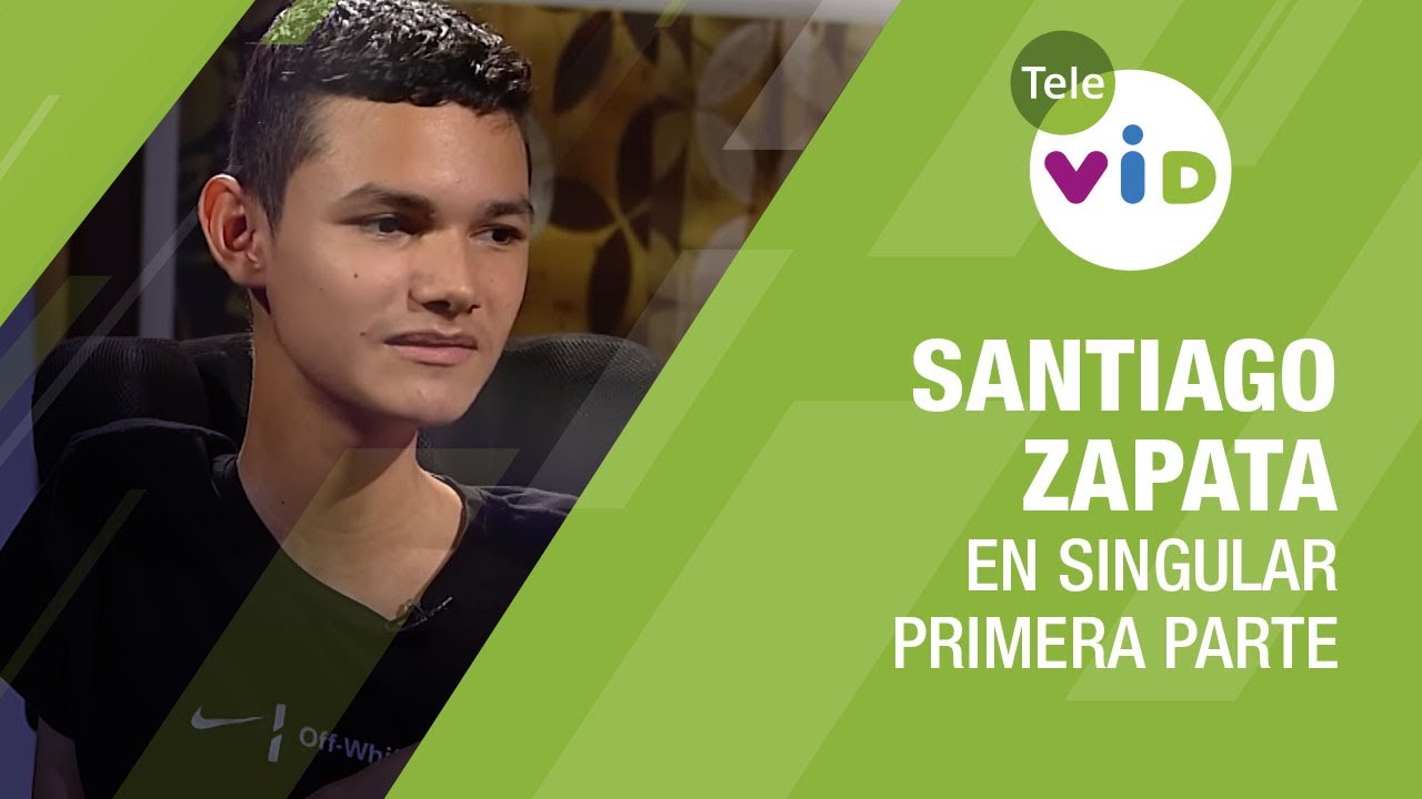 Testimonio de vida Santiago Zapata, Primera parte 🎙 En Singular - Tele VID