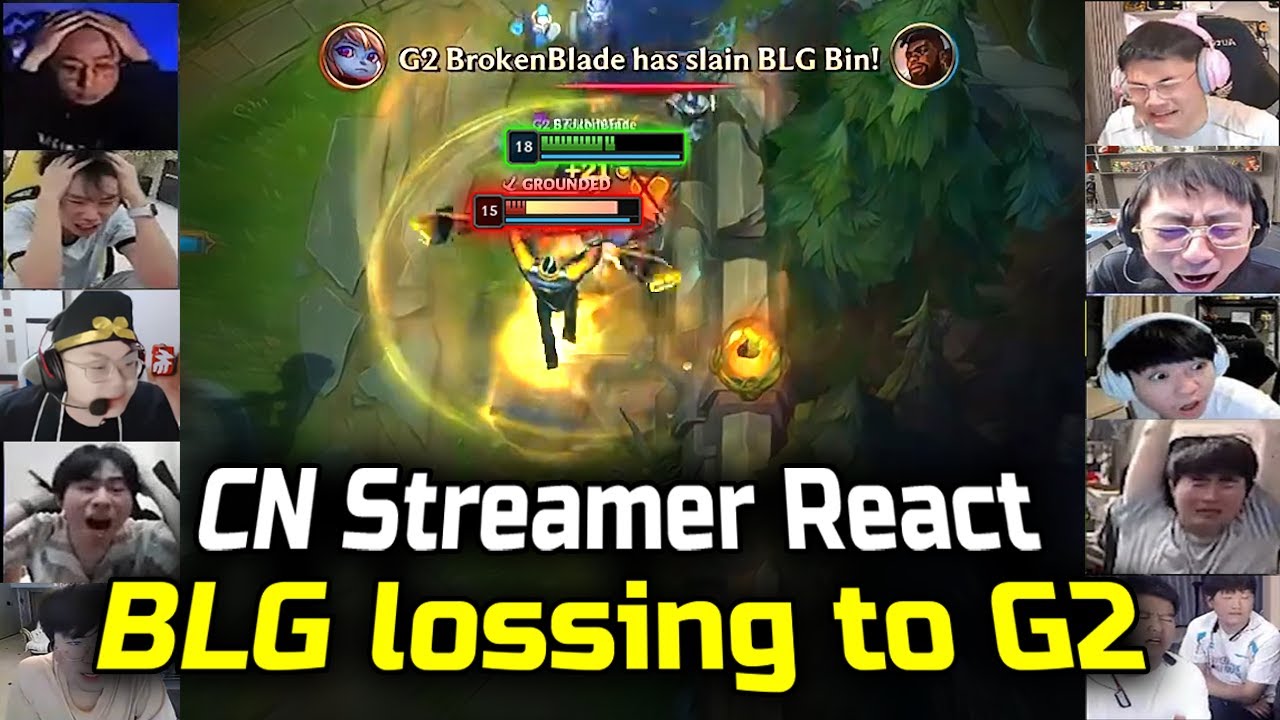 CN Streamer React : BLG got crusshed by G2 