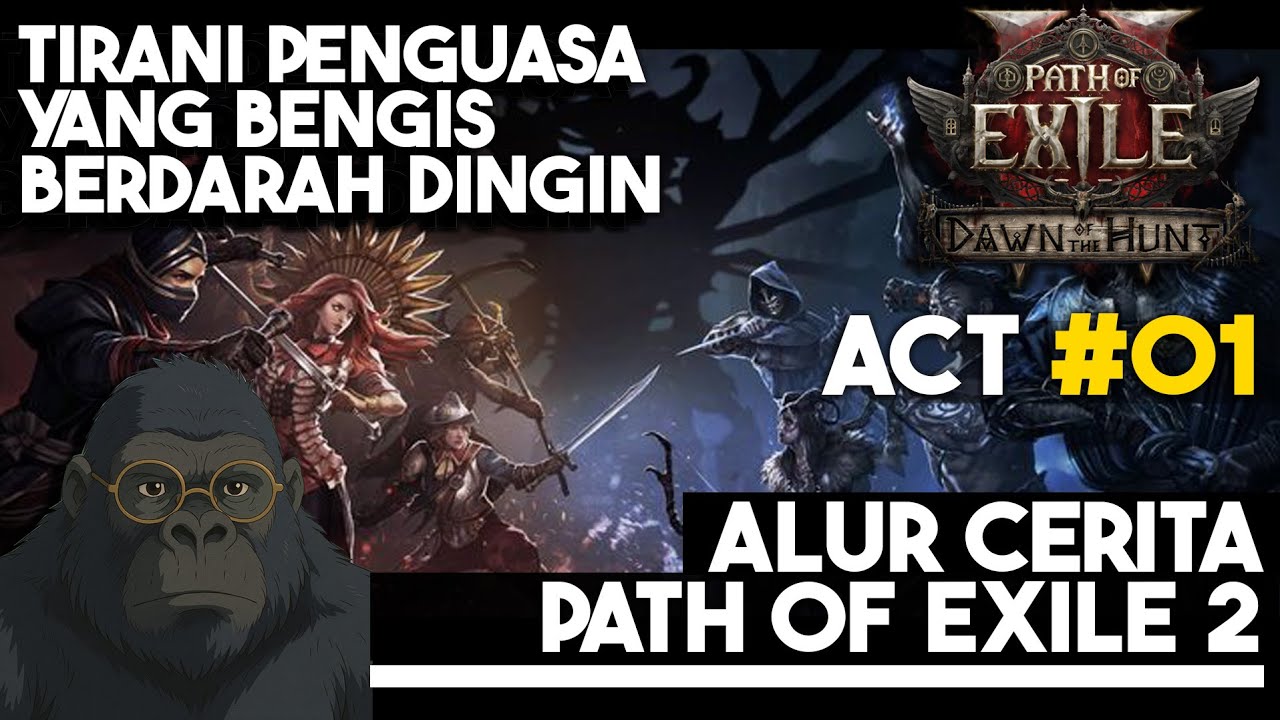 ALUR CERITA PATH OF EXILE 2 INDONESIA ACT 1 - KEKEJAMAN DARI SANG PENGUASA OGHAM