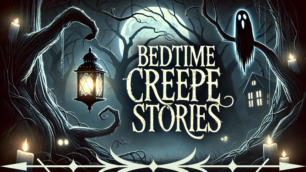 BEDTIME STORIES -WEIRD CREEPY AND MYSTERIOUS #creepystories #bedtimestories