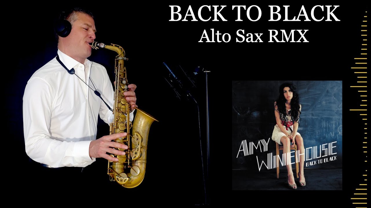 BACK TO BLACK - Amy Winehouse - Alto Sax RMX - Free score