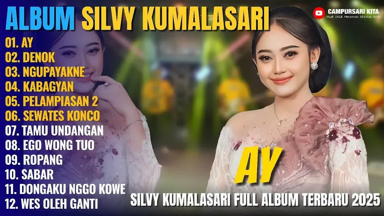 Album Silvy Kumalasari Feat Sadewok || AY - DENOK - NGUPAYAKNE - Campursari Full Album Terbaru 2025