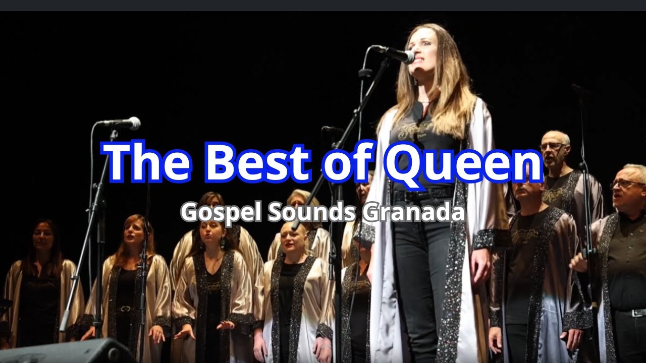 The Best of Queen Cover Gospel Sounds Granada