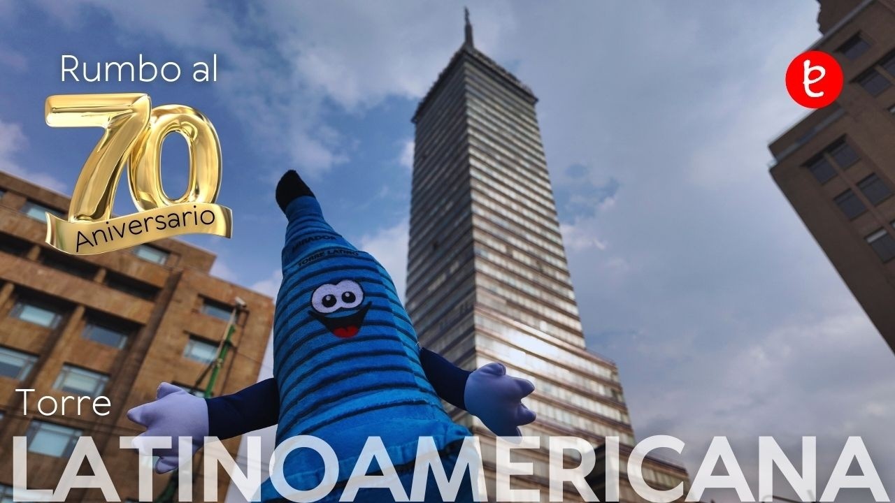 Torre Latinoamericana, rumbo a su 70 aniversario | www.edemx.com