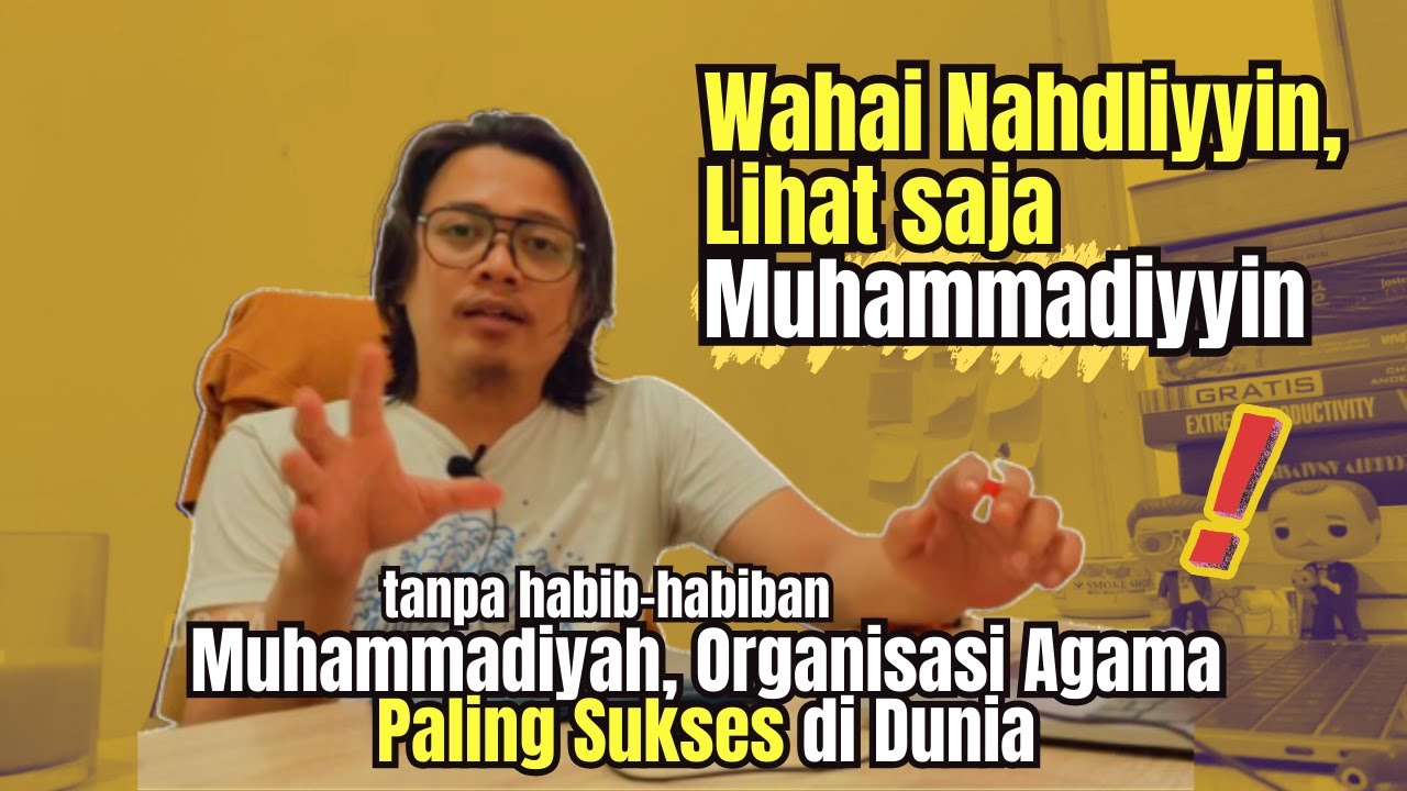 BUKTI HABIB GAK PENTING‼️MUHAMMADIYAH SUKSES TIADA TANDING ❤️ TANPA HABIB2AN~