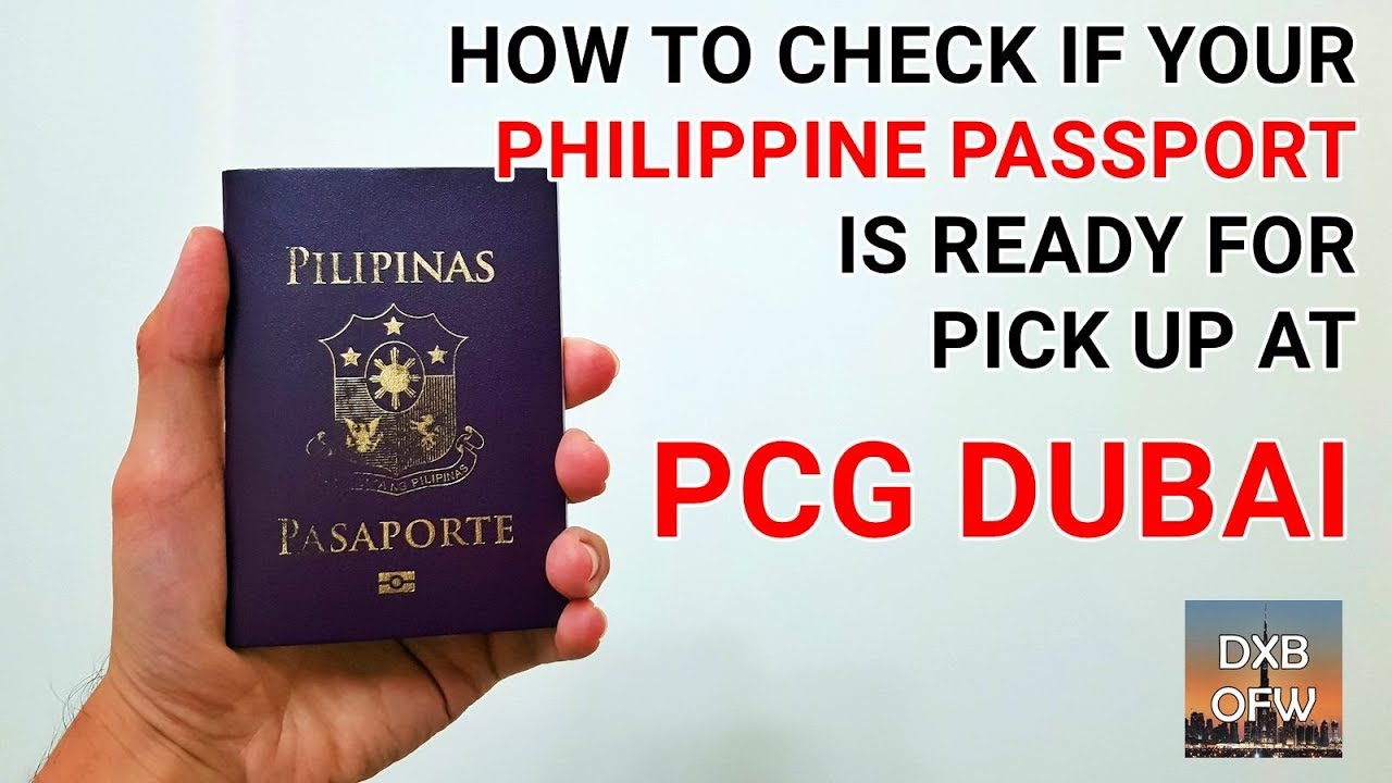 How to Check if your Passport is Ready for Pick up at PCG Dubai, UAE