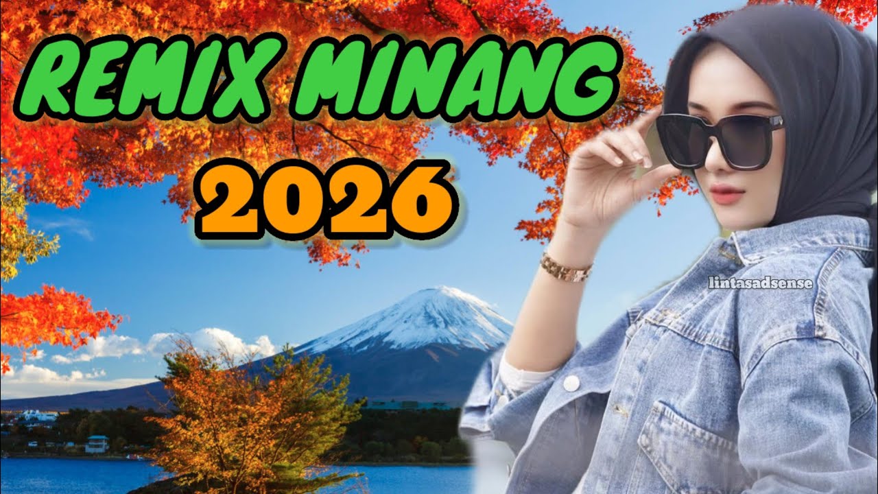 REMIX MINANG 2026 - PERJALANAN PERANTAU MINANG - BARAUN SAMBIA BADENDANG