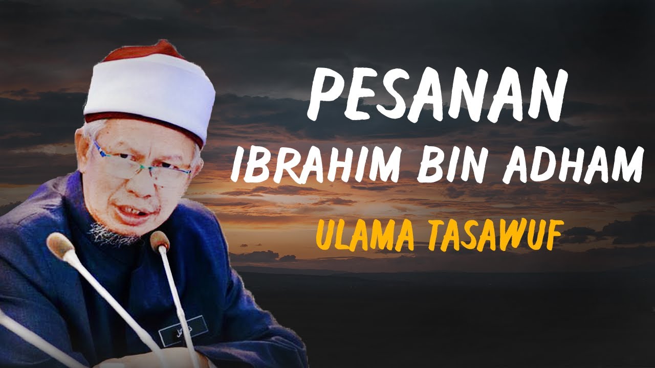 10 SEBAB DOA TIDAK DIKABULKAN, Pesanan IBRAHIM ADHAM