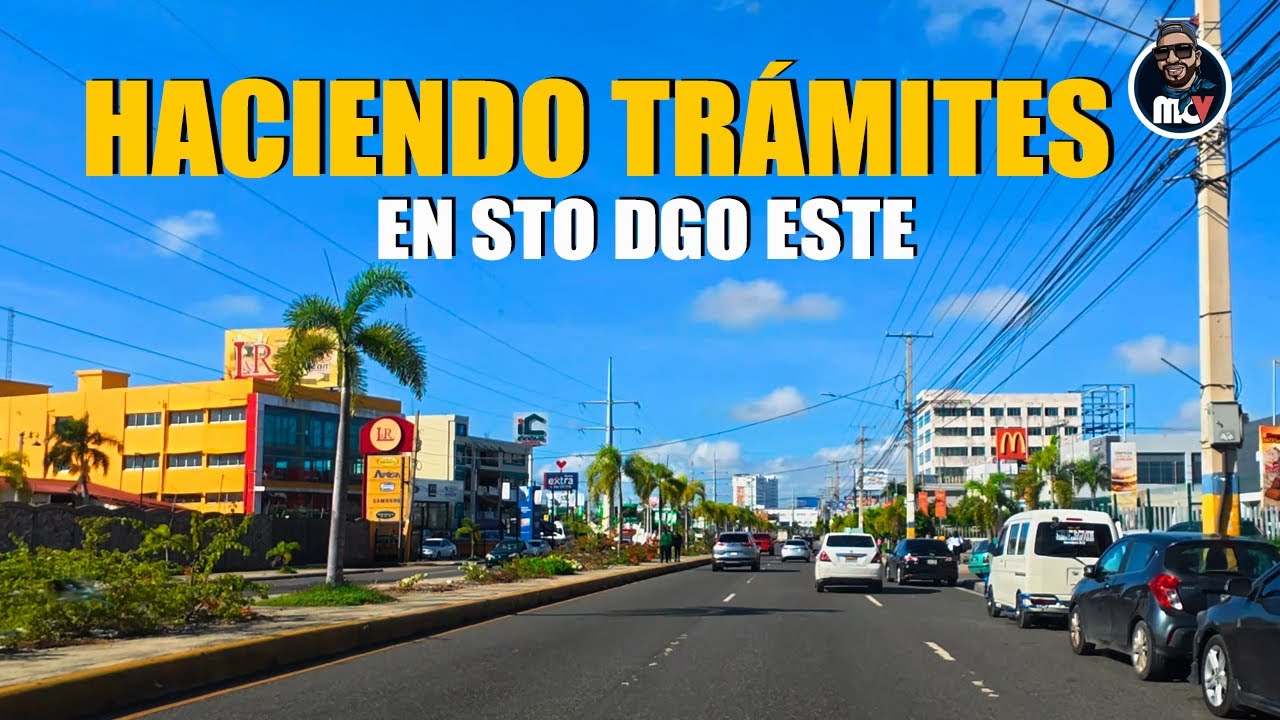 📝Haciendo Trámites en Santo Domingo Este 📍