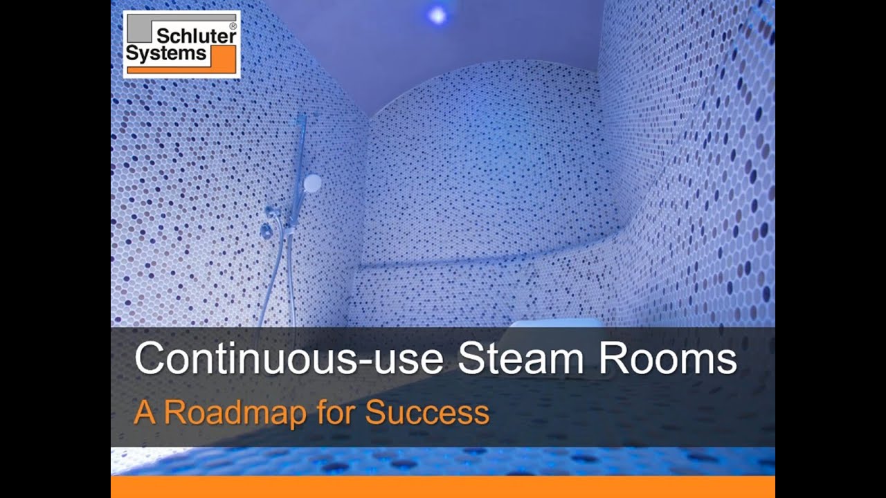 Webinar: Continuous use Steam Rooms: A Roadmap for Success