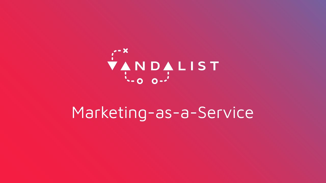 Introducing Marketing-as-a-Service