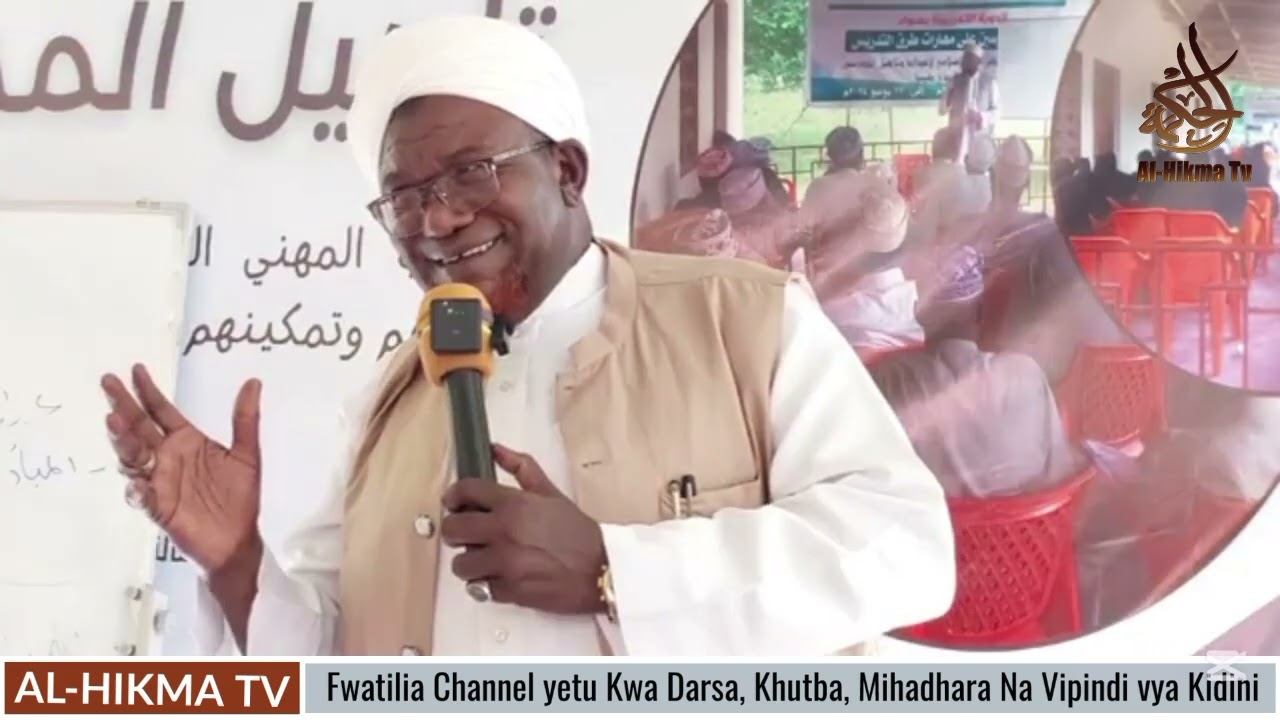 SEMINA YA WALIMU|| MARKAZ NOOR - MALINDI || NASAHA NJEMA KWA WALIMU || UST SAID ALY HASAN