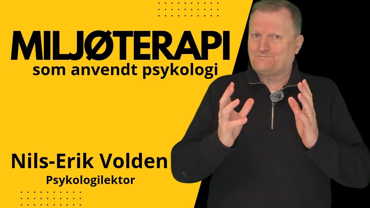 Miljøterapi som anvendt psykologi