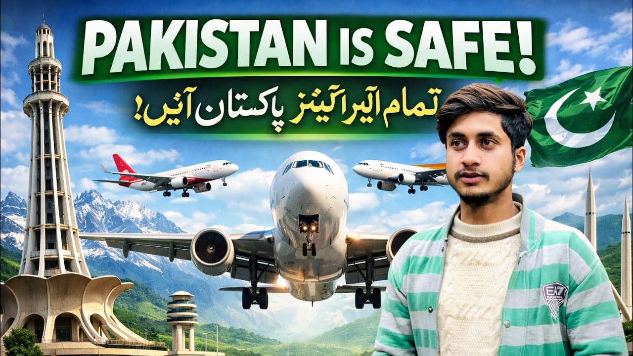 Pakistan Is Safe Country | Airlines Pakistan Aa Rahi Hain | World Situation Update