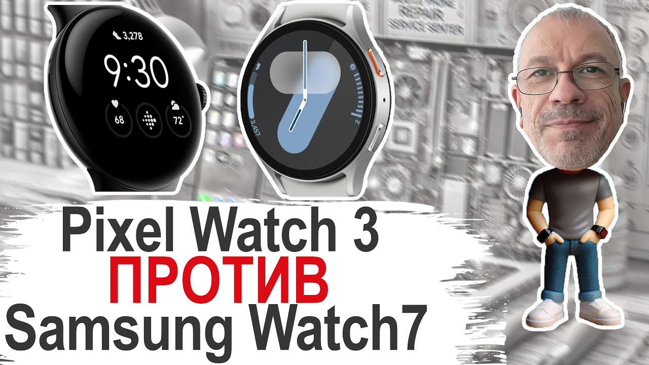 Обзор-сравнение Pixel Watch 3 vs Samsung Watch7. Лицом к лицу в реальной эксплуатации #pixelwatch3