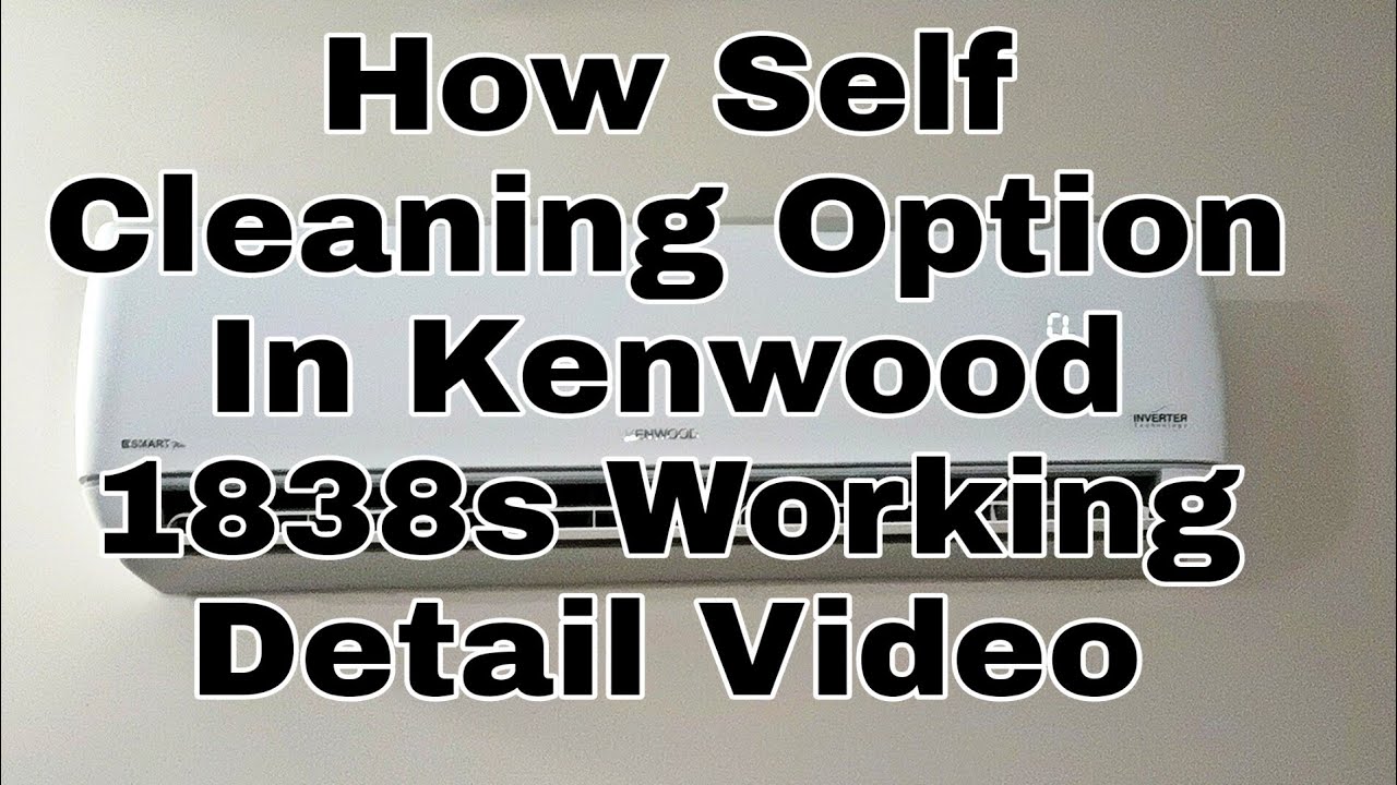 Kenwood 1838s e smart plus self cleaning Function || how self cleaning function work