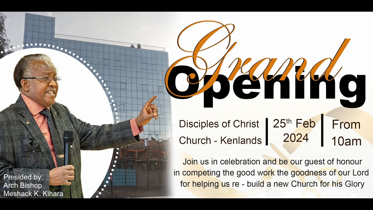 Dcc Mwariki Online Tv || Disciples Of Christ Church HQ Grand Opening