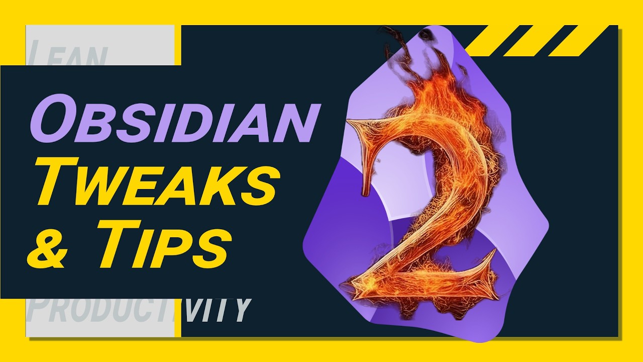 Awesome OBSIDIAN TWEAKS and TIPS You Did Not Know You Need - Episode 2