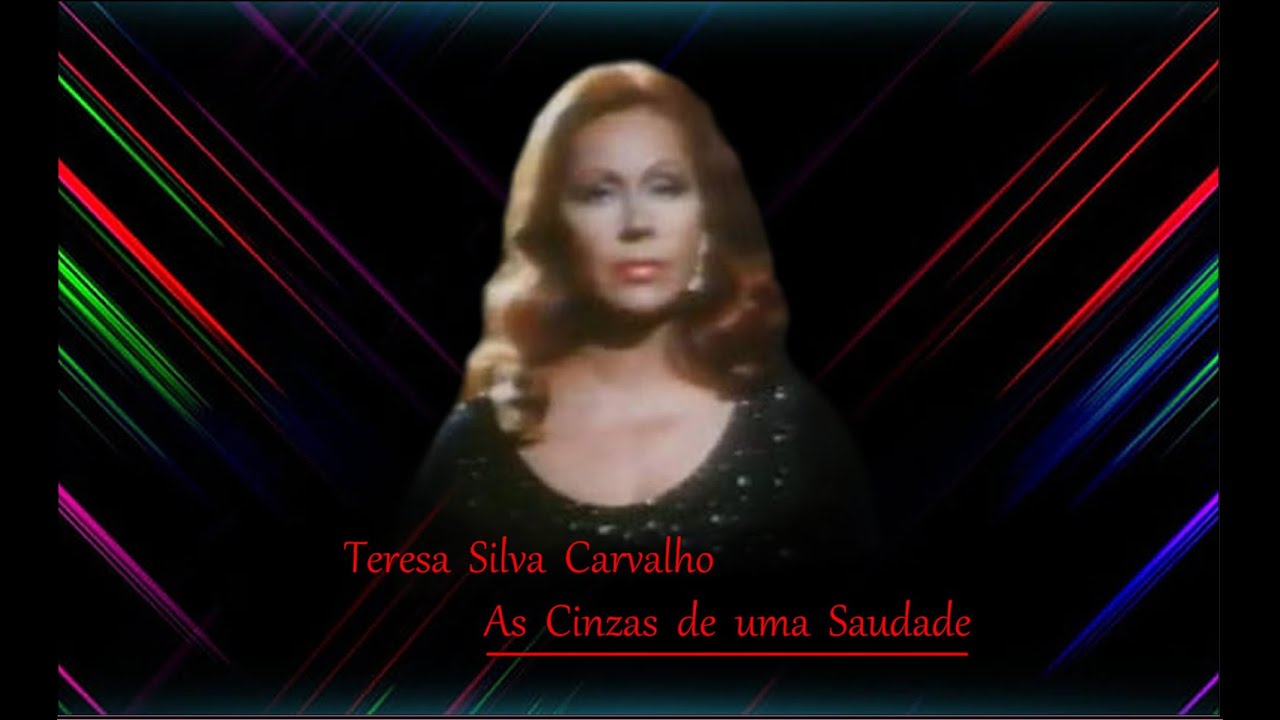 Teresa Silva Carvalho  ___   As Cinzas de Uma Saudade 01