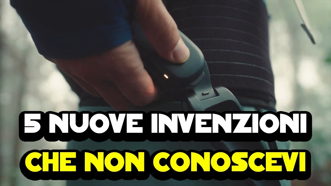 5 nuove invenzioni che non conoscevi
