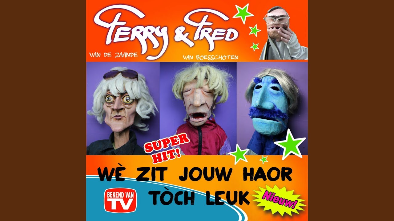 Wè Zit Jouw Haor Tòch Leuk