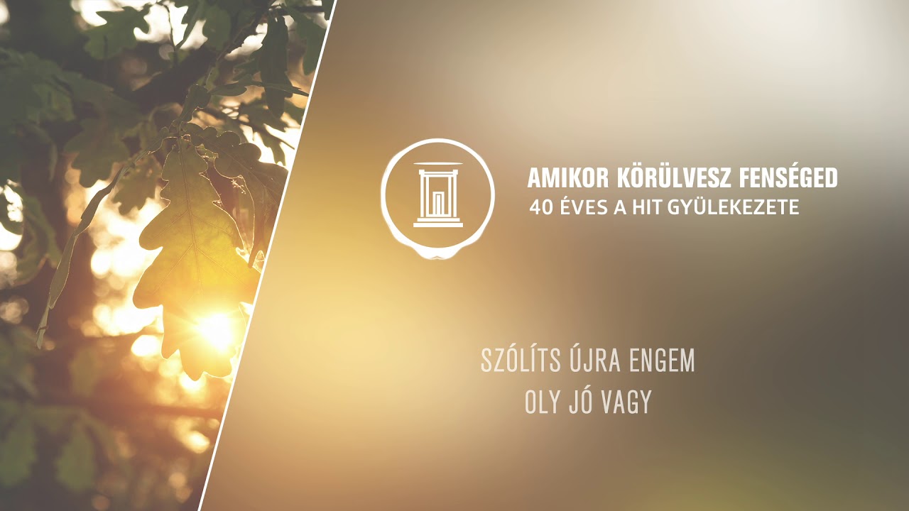Amikor körülvesz fenséged