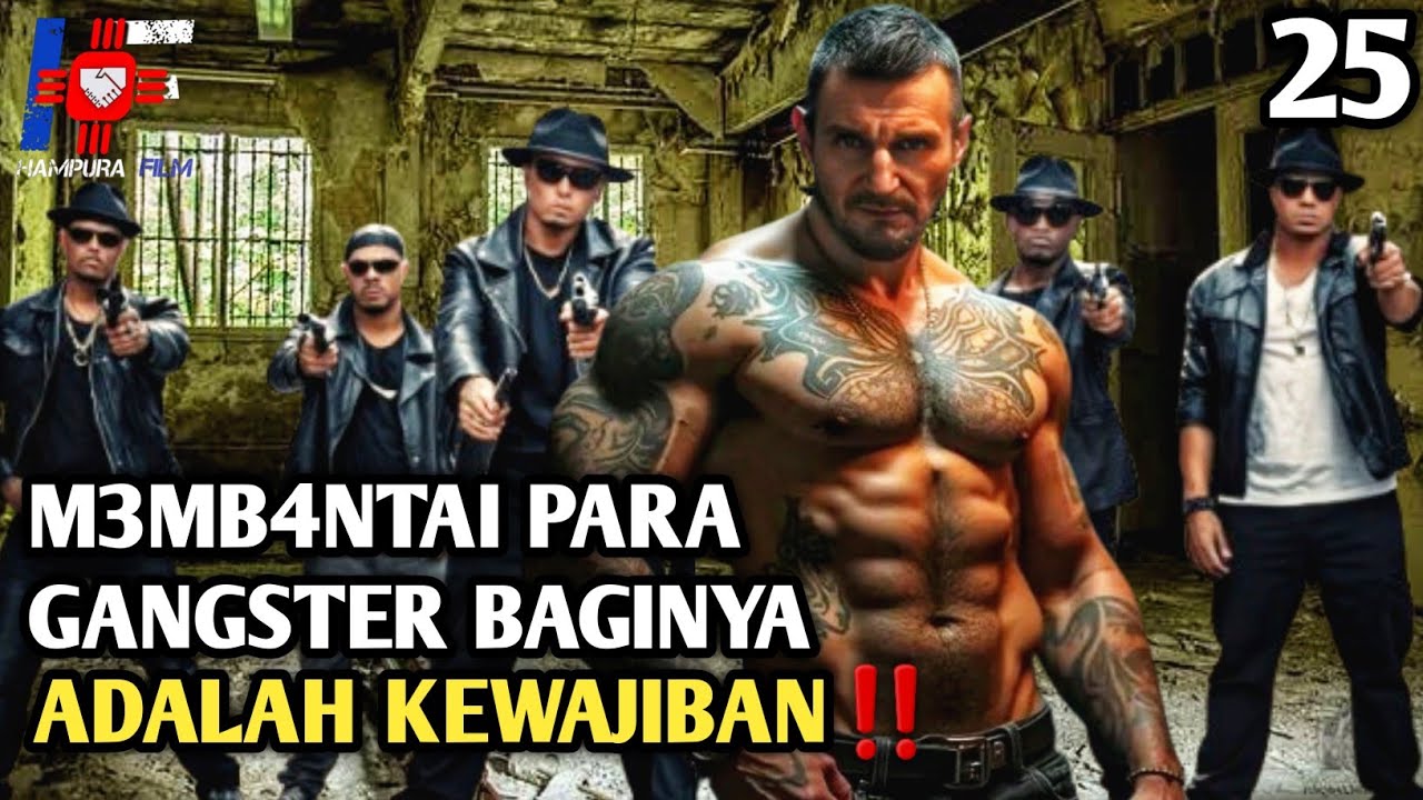 Mengobrak Ngabrik Gangster Yg Telah Mengusik Kehidupannya !! / Alur Certia Film Action