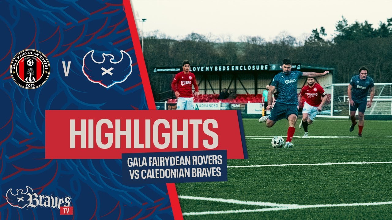 BACK TO LOWLAND LEAGUE! Gala Fairydean Rover vs Caledonian Braves Highlights