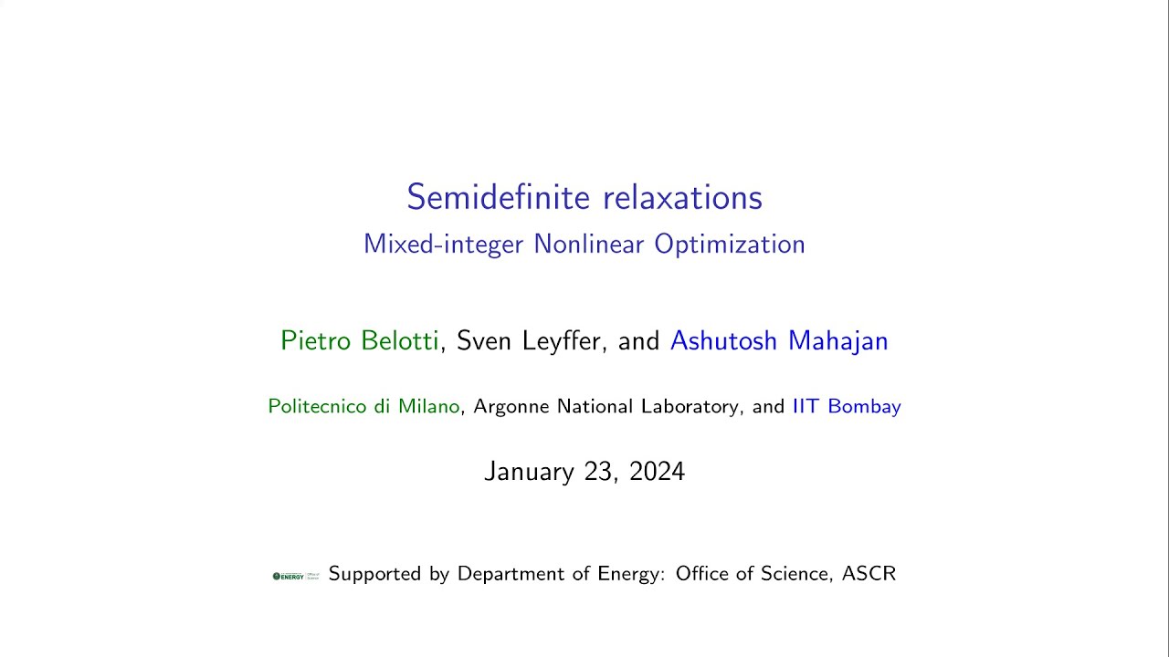 Lecture 42: Semidefinite Relaxations, by Pietro Belotti.