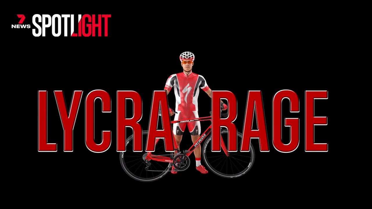 Motorists vs Cyclists: The truth behind 'Lycra Rage' | 7NEWS Spotlight
