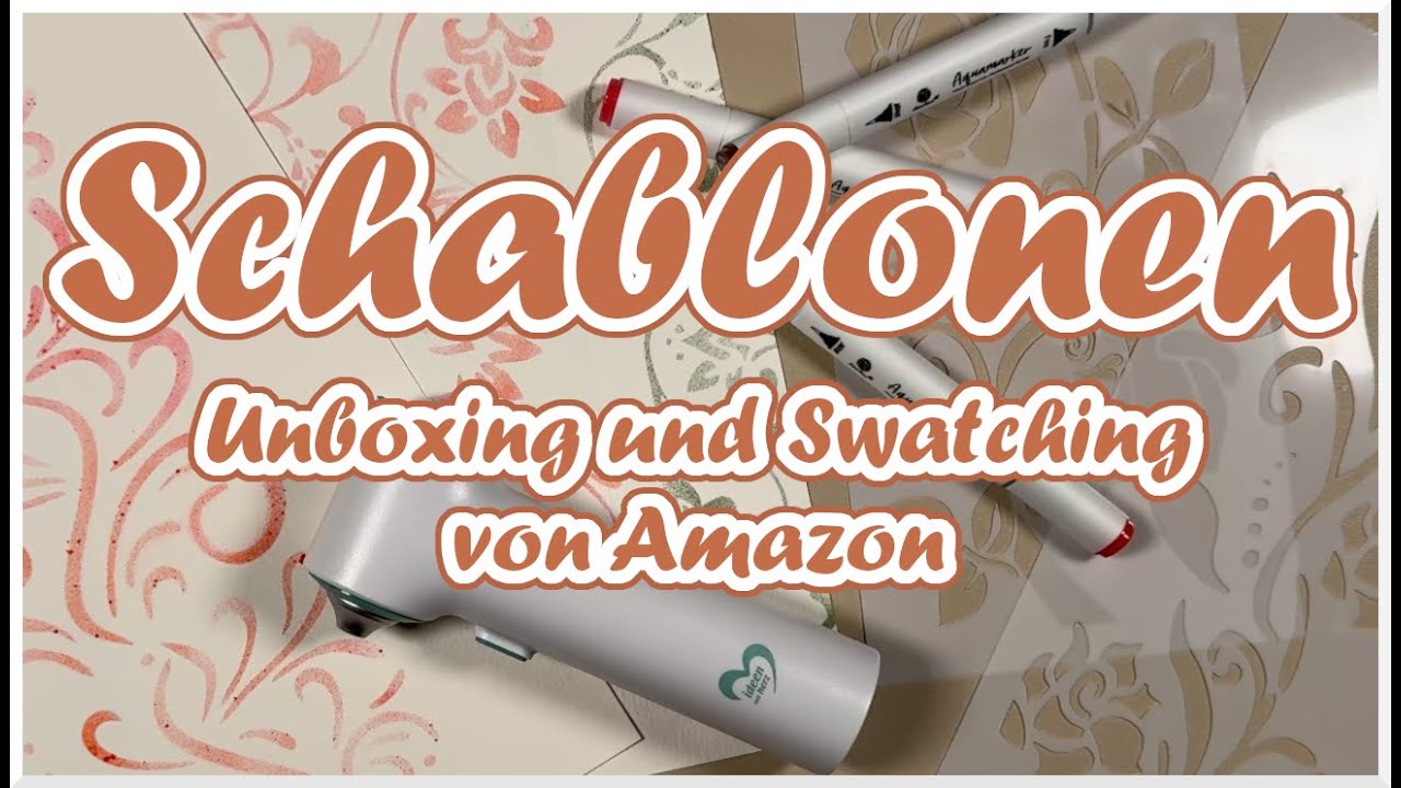 Schablonen || Amazon || Unboxing und Swatching