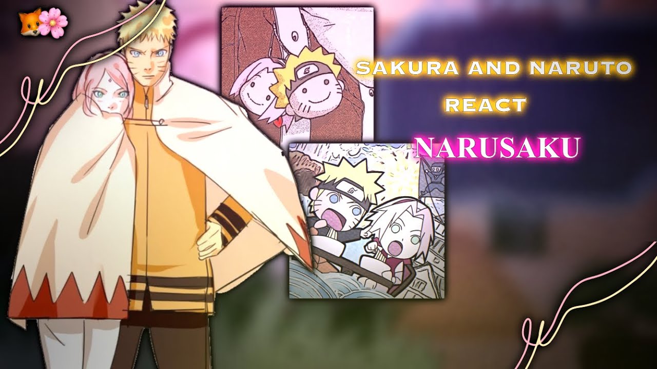 Sakura and Naruto react to Narusaku! | GC | Nrsk
