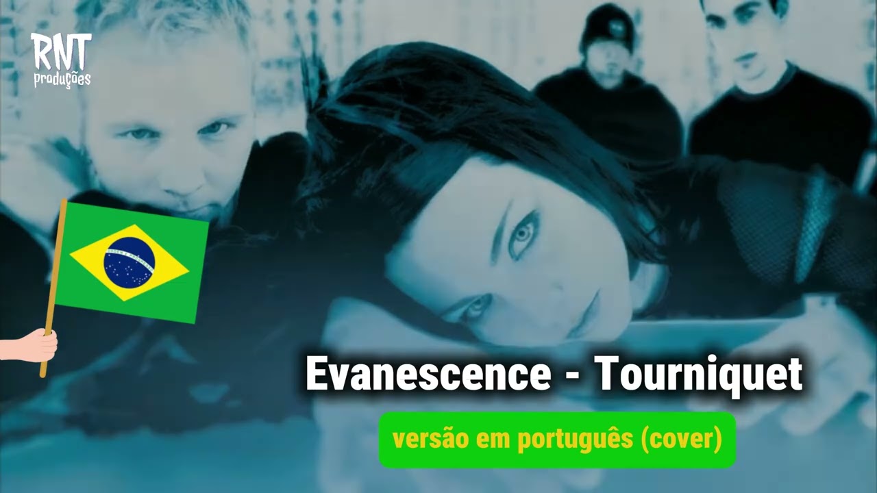 Evanescence  - Tourniquet  (versão em português)