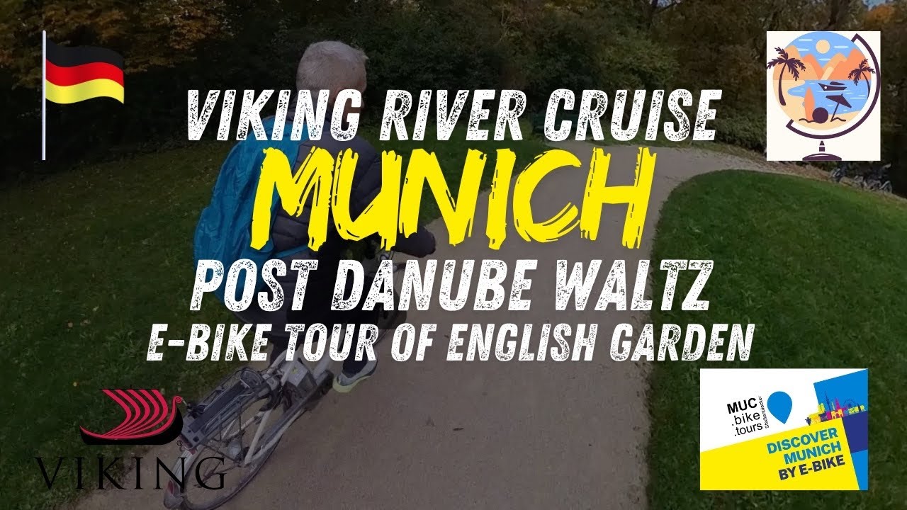 Munich Bike Tour of English Gardens - Post Tour after Viking Danube Waltz River Cruise 