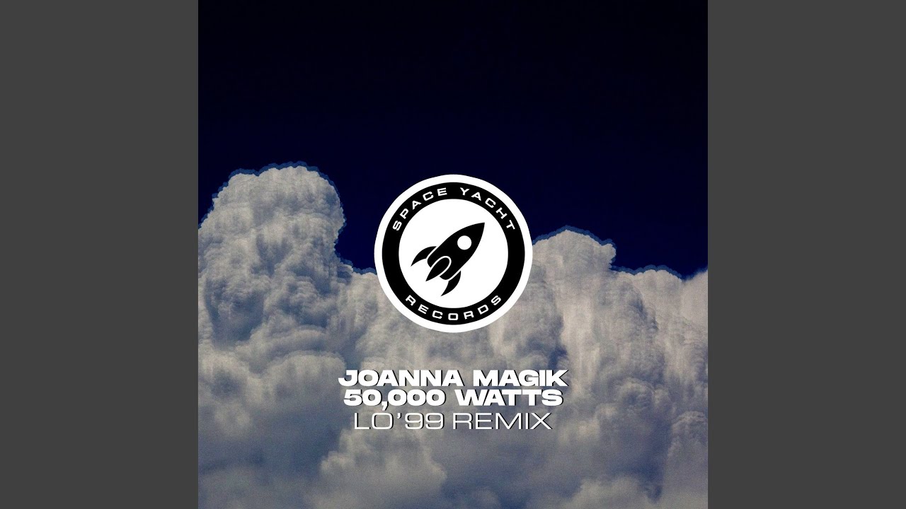 50,000 Watts (LO'99 Remix)