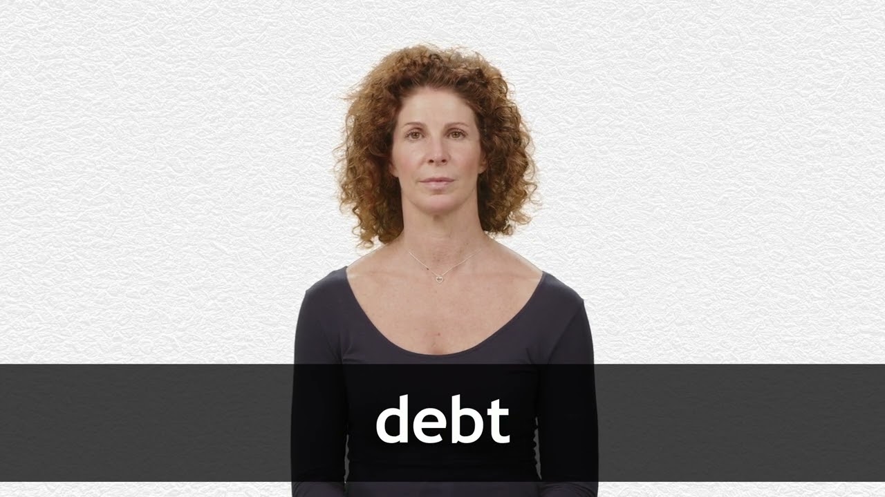 How to pronounce DEBT in American English