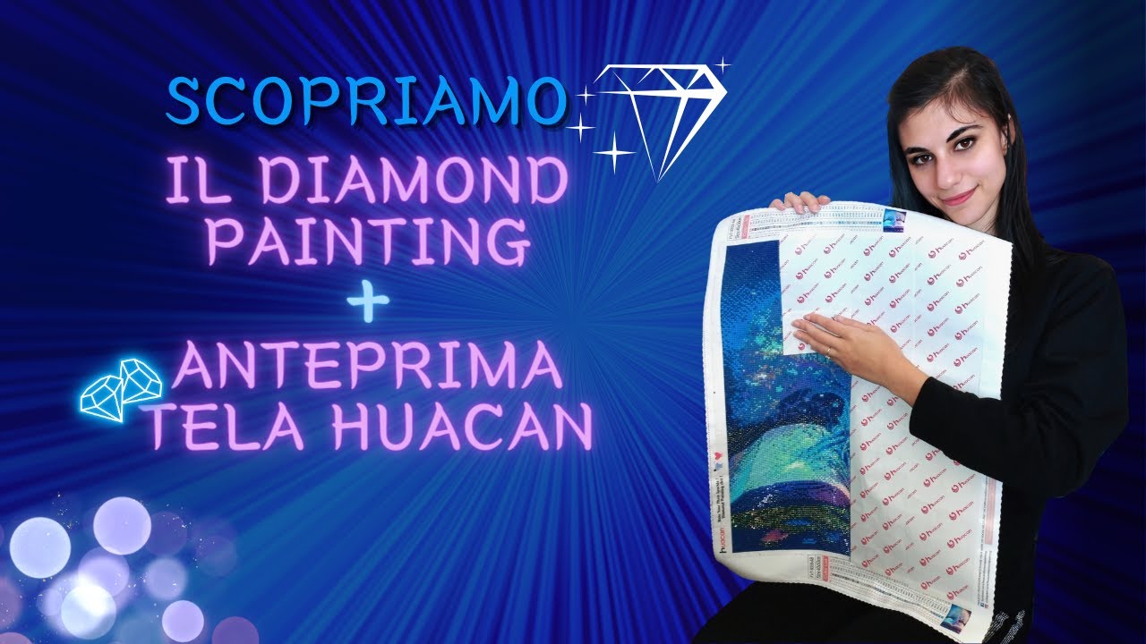 #1 Sono tornata! Entriamo nel mondo del Diamond Painting! | ITA