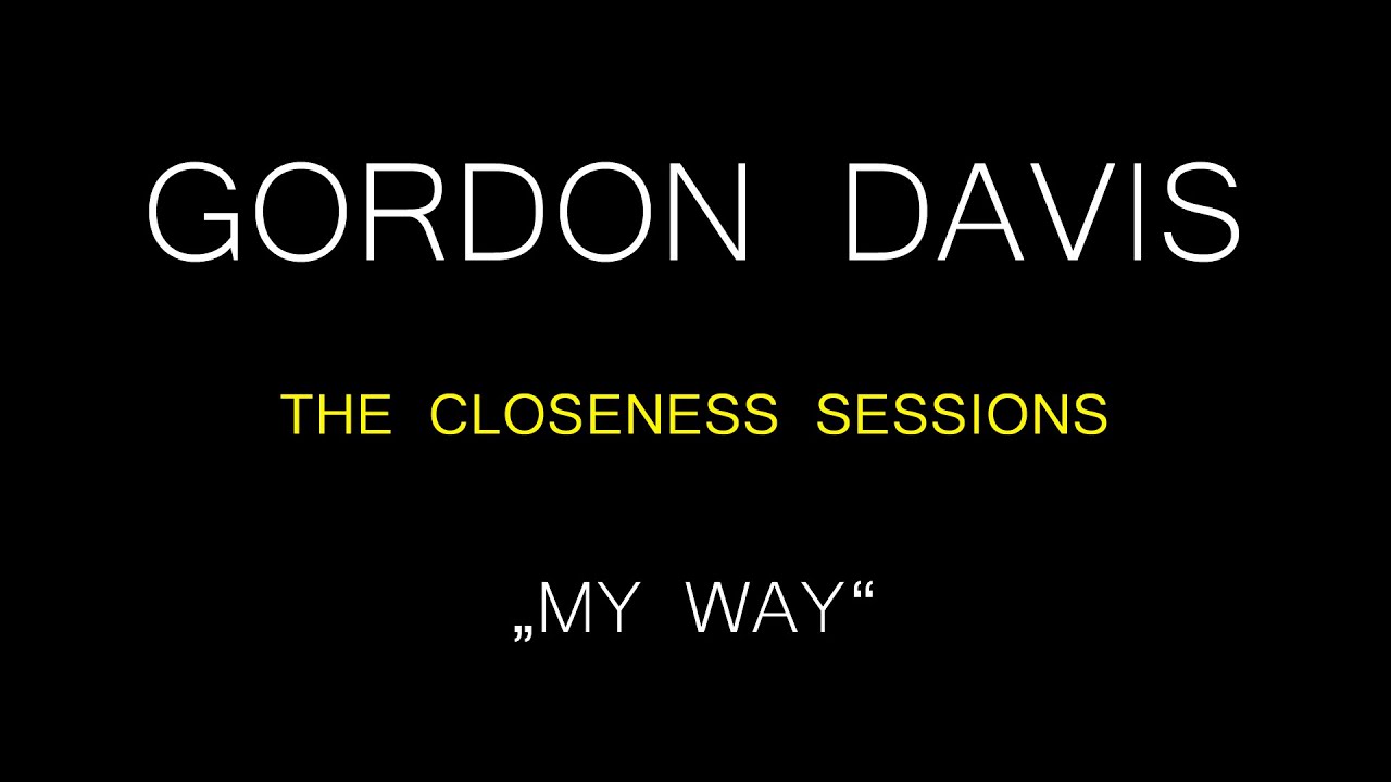 Gordon Davis - My Way