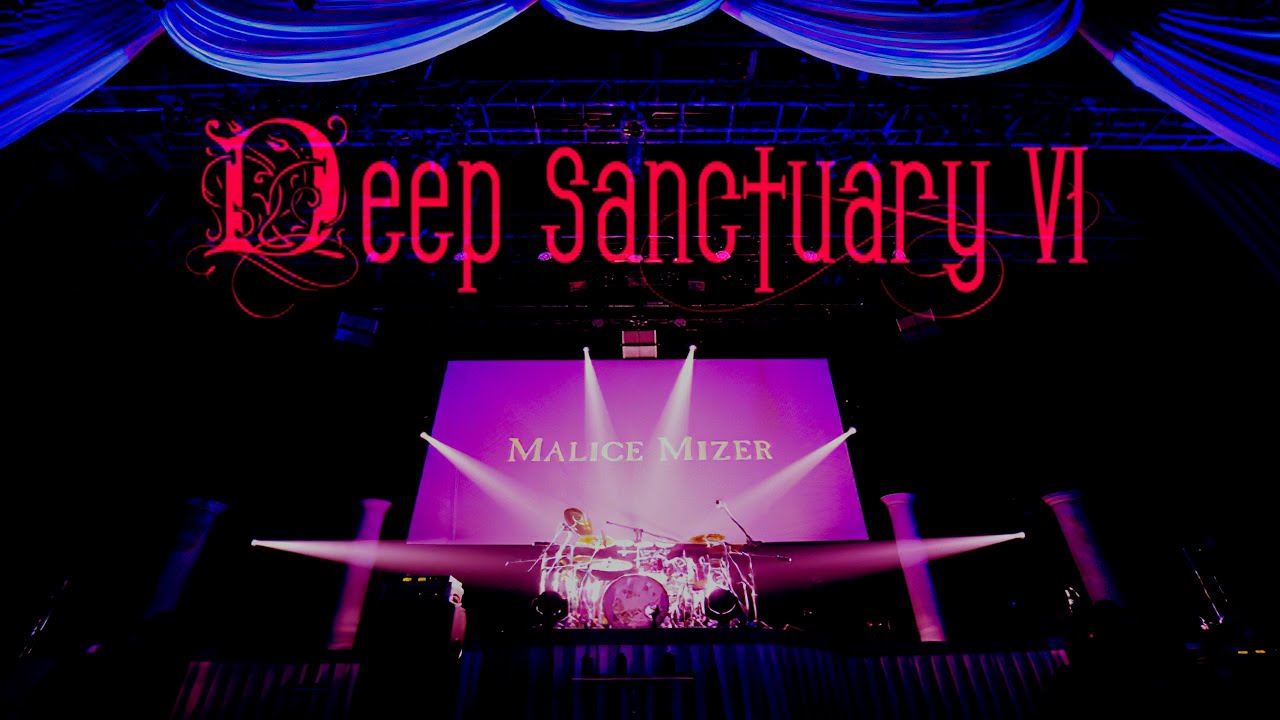 MALICE MIZER 25th Anniversary Special - Deep Sanctuary VI