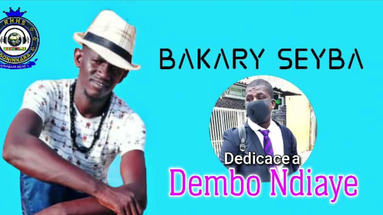 Bakary Seyba -Dédicace - Dembo N’diaye