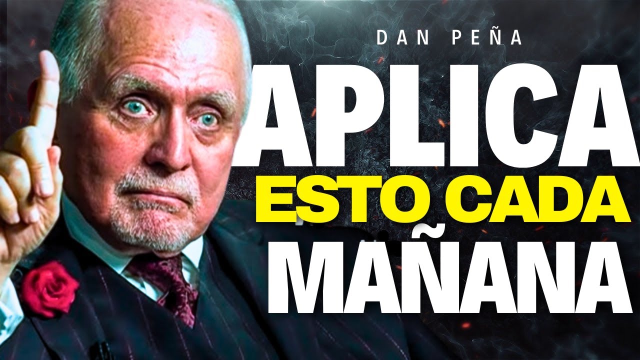 ACTÚA Y Convertirte En La Versión Más PODEROSA De Ti Mismo | DAN PEÑA En Español