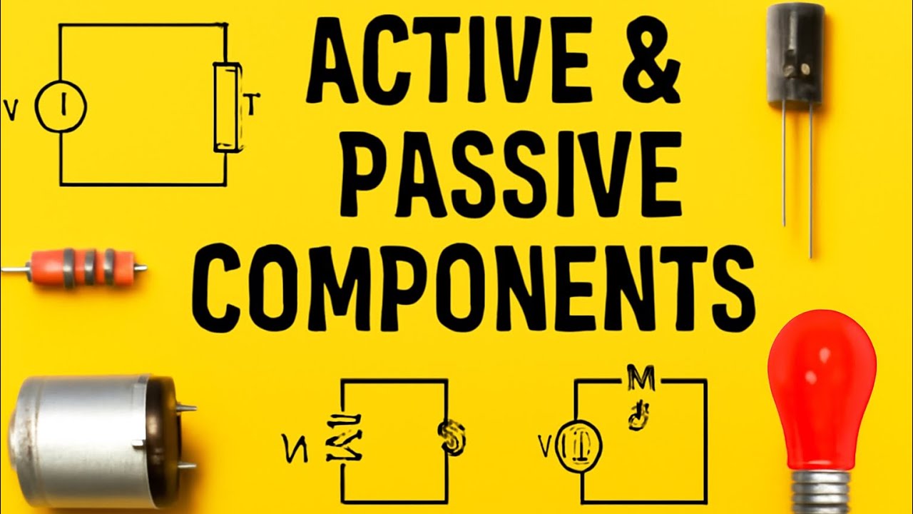 What are Active & Passive Components? | Examples | Electronics vibes |