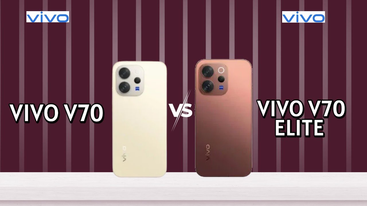 Vivo V70 Vs Vivo V70 Elite 